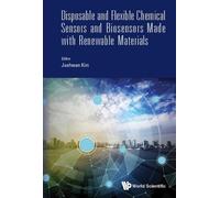 Joo-hyung Kim Disposable And Flexible Chemical Sensors And Bi (Copertina rigida)
