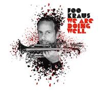 Joo Kraus We Are Doing Well (CD)