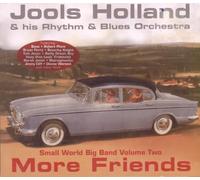 Jools Holland & His Rhythm & Blues Orchestra - More Friends (small World Big ...