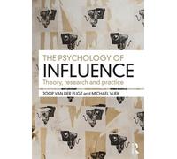 Joop Pligt Michael Vliek The Psychology of Influence (Tascabile)