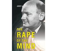 Joost Abraham Maurits Meerloo The Rape of the Mind (Tascabile)