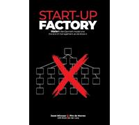Joost Minnaar Pim de Morree Start-up Factory (Tascabile)