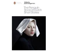 Joost Zwagerman The Penguin Book of Dutch Short Stories (Tascabile)