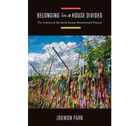 Joowon Park Belonging in a House Divided (Copertina rigida)