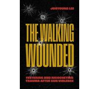 Jooyoung Lee The Walking Wounded (Tascabile)