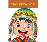 Jope el niño soñador: CUENTO