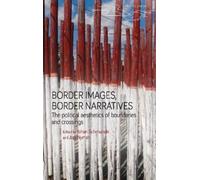 Jopi Nyman Border Images, Border Narratives (Copertina rigida)