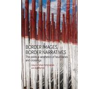 Jopi Nyman Border Images, Border Narratives (Copertina rigida)