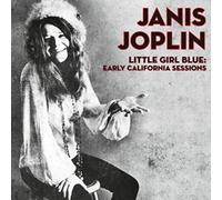 Joplin Janis - Little Girl Blue: Early California Sessions