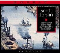 Joplin Scott - Scott Joplin: The original piano rags played by the composer