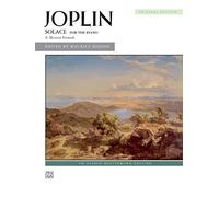 Joplin Solace: For the Piano; a Mexican Serenade