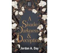 Jordan A Day A Shade of Darkness and Deception (Tascabile)