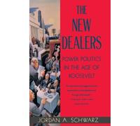 Jordan A. Schwarz The New Dealers (Tascabile)