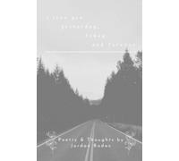 Jordan Alexander Rod i love you, yesterday, today, and forev (Copertina rigida)