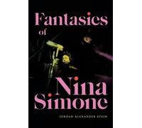 Jordan Alexander Stein Fantasies of Nina Simone (Tascabile)