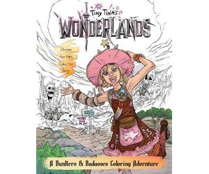 Jordan Alsaqa Tiny Tina's Wonderlands: A Bunkers & Badasses Coloring (Tascabile)