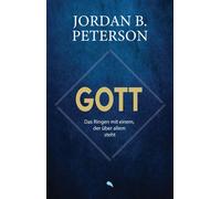 Jordan B. Dr. P Gott - Das Ringen mit einem, der über allem s (Copertina rigida)