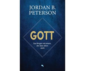 Jordan B. Dr. P Gott - Das Ringen mit einem, der über allem s (Copertina rigida)