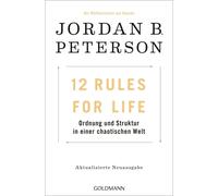 Jordan B. Peter 12 Rules for Life: Ordnung Und Struktur in Einer Cha (Tascabile)