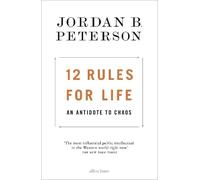 Jordan B. Peterson 12 Rules for Life (Copertina rigida)