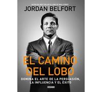 Jordan Belfort El Camino del Lobo (Tascabile)