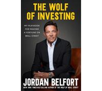 Jordan Belfort The Wolf of Investing (Copertina rigida)