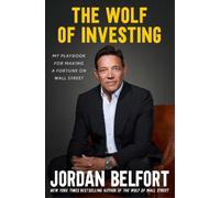 Jordan Belfort The Wolf of Investing (Copertina rigida)