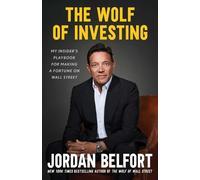 Jordan Belfort The Wolf of Investing (Copertina rigida)