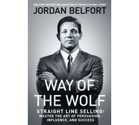 Jordan Belfort Way of the Wolf (Tascabile)