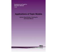 Jordan Boyd-Graber Yuening Hu David Minm Applications of Topic Model (Tascabile)