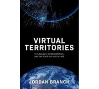 Jordan Branch – Territori virtuali – Tecnologia, rappresentazione e Stato, era digitale – Tascabile
