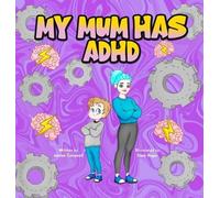 Jordan Campbell My Mum Has ADHD (Copertina rigida)