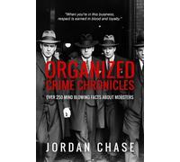 Jordan Chase Organized Crime Chronicles (Tascabile)