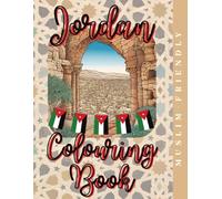 Jordan Colouring Book: Jordan’s Palette: Ancient Lands to Life