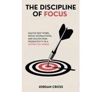 Jordan Cross The Discipline of Focus (Copertina rigida)