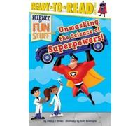 Jordan D Brown Unmasking the Science of Superpowers (Copertina rigida)
