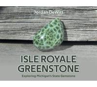 Jordan DeWitt Isle Royale Greenstone (Tascabile)