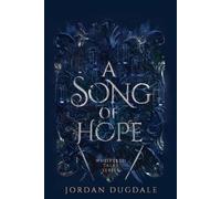 Jordan Dugdale A Song of Hope (Tascabile)