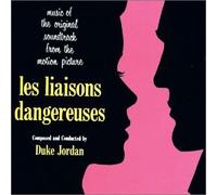 Jordan, Duke - Les Liaisons Dangereuses