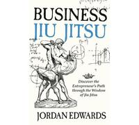 Jordan Edwards Business Jiu Jitsu (Tascabile)