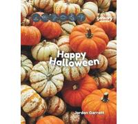 Jordan Garratt Happy Halloween (Tascabile) Seasonal Holidays