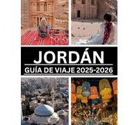 JORDÁN GUÍA DE VIAJE 2025-2026