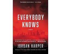 Jordan Harper Everybody Knows (Copertina rigida)