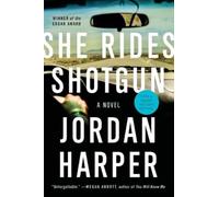 Jordan Harper She Rides Shotgun (Tascabile)