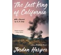 Jordan Harper The Last King of California (Tascabile)