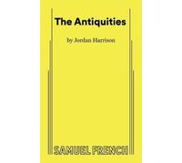 Jordan Harrison The Antiquities (Tascabile)