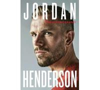 Jordan Henderson Jordan Henderson: The Autobiography (Copertina rigida)