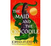 Jordan Ifueko The Maid and the Crocodile (Tascabile)