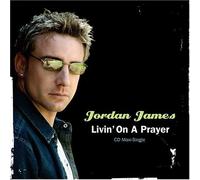 Jordan James - Living on a Prayer