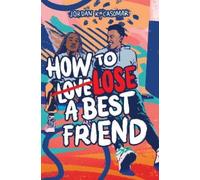 Jordan K. Casomar How to Lose a Best Friend (Copertina rigida)